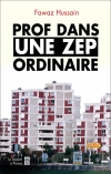 « Prof dans une Zep ordinaire »