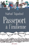Présentation : « Passeport à l'iranienne »