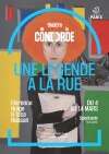 Une légende à la rue