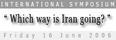 &ldquo; Which way is Iran going? &rdquo;