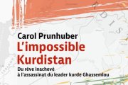 « L’impossible Kurdistan », ou le rêve assassiné d’un grand chef kurde